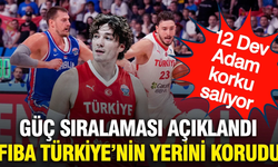 FIBA GÜÇ SIRALAMASINDA 12 DEV ADAM'IN YERİ DEĞİŞMEDİ