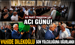AK Parti Trabzon'un acı günü! Vahide Dilekoğlu son yolculuğuna uğurlandı