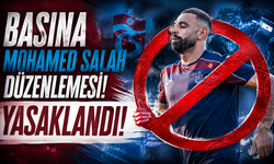 Basına Mohamed Salah düzenlemesi! Yasaklandı