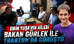 Emir Yuşa’nın ailesi Bakan Gürlek ile Trabzon’da görüştü