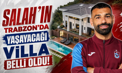 Salah’ın Trabzon’da yaşayacağı lüks villa belli oldu!