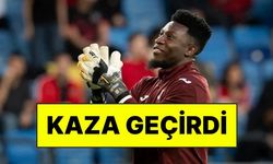 Andre Onana trafik kazası geçirdi!