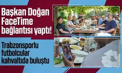 Başkan Doğan FaceTime bağlantısı yaptı! Trabzonsporlu futbolcular kahvaltıda buluştu