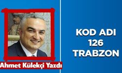 KOD ADI 126 TRABZON