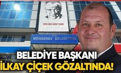 İzmir Menderes Belediyesi'ne operasyon: Belediye Başkanı İlkay Çiçek gözaltında!