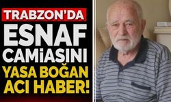 Trabzon'da yasa boğan olay! Sevilen esnaf hayatını kaybetti