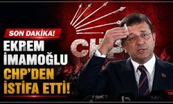 Ekrem İmamoğlu CHP'den istifa etti!