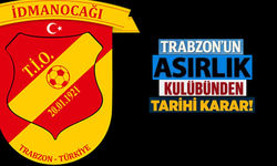 Trabzon’un asırlık kulübünden tarihi karar!