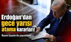 Erdoğan'dan gece yarısı atama kararları! Resmi Gazete'de yayımlandı…