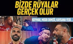 Salah paylaşımı! "Bizde rüyalar gerçek olur"