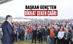 Başkan Genç, İki Çağrıda Bulundu