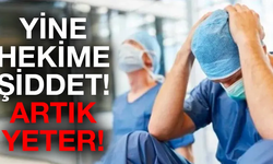 Aile hekimine mesai çıkışı şiddet!