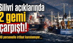 Marmara Denizi'nde 2 gemi çarpıştı! 10 personelle irtibat kurulamıyor…