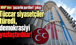 MHP’den “pazarlık partileri” çıkışı: Demokrasiyi yozlaştırdılar