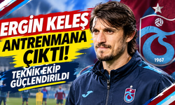 Ergin Keleş antrenmana çıktı! Teknik ekip güçlendirildi