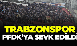 Trabzonspor PFDK'ya sevk edildi