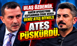Ulaş Özdemir, hakem operasyonu kapsamında ifade veren Deniz Ateş Bitnel'e ateş püskürdü.