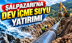 Şalpazarı’na dev içme suyu yatırımı