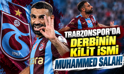 Trabzonspor'da derbinin kilit ismi Muhammed Salah!