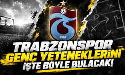 Trabzonspor genç yeteneklerini işte böyle bulacak!