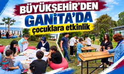 Büyükşehir’den Ganita’da çocuklara etkinlik