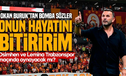 Okan Buruk'tan Osimhen ve Trabzonspor sözleri!
