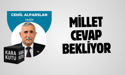 Millet cevap bekliyor