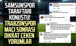 Trabzonspor maçı sonrası dikkat çeken yorumlar