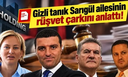 Sarıgül ailesinin rüşvet ağını gizli tanık ifşa etti!