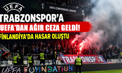 UEFA'dan Trabzonspor'a KuPS maçı için ceza!