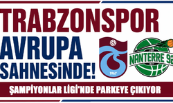 Trabzonspor Basketbol Takımı, Şampiyonlar Ligi'nde sahne alıyor