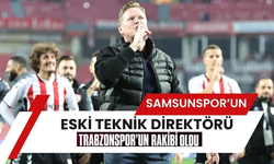 Samsunspor'un eski teknik direktörü, Trabzonspor'un rakibinin hocası oldu