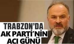 AK Parti eski Genel Başkan Yardımcısı'nın anne acısı! Trabzon'da toprağa verilecek