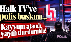 Halk TV'ye polis baskını: Kayyum atandı, yayın durduruldu!
