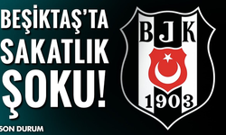 Beşiktaş şok sakatlık!