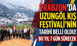 Trabzon'da Uzungöl Kış Festivali'nin tarihi belli oldu!
