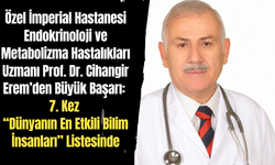 Özel İmperial Hastanesi Endokrinoloji ve Metabolizma Hastalıkları Uzmanı Prof. Dr. Cihangir Erem’den Büyük Başarı: 7. Ke