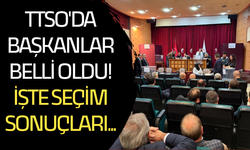TTSO'da başkanlar belli oldu! İşte seçim sonuçları...