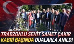 Trabzonlu Şehit Samet Çakır kabri başında dualarla anıldı