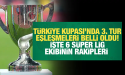 Ziraat Türkiye Kupası'nda 3. eleme turu eşleşmeleri netleşti!