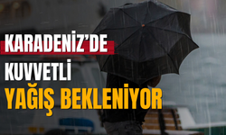 Karadeniz’de hafta boyunca yağış bekleniyor