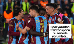 Spor yazarları Trabzonspor-Beşiktaş maçını yorumladı
