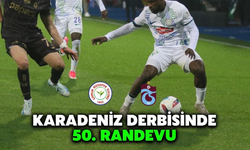 Trabzonspor ile Çaykur Rizespor 50. kez karşı karşıya!