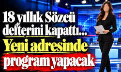18 yıllık Sözcü defterini kapattı… Yeni adresinde program yapacak