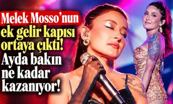 Melek Mosso’nun ek gelir kapısı ortaya çıktı! Ayda bakın ne kadar kazanıyor