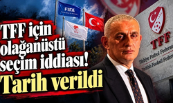 TFF için olağanüstü seçim iddiası! Tarih verildi