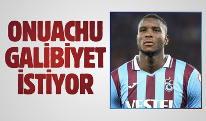Onuachu galibiyet istiyor