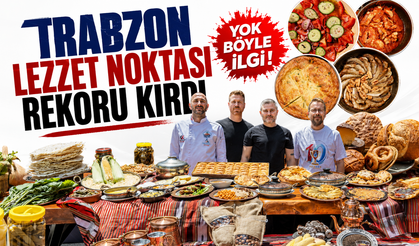 TRABZON LEZZET NOKTASI REKORU KIRDI