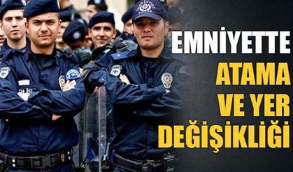 Emniyette Büyük Atama Dalgası!