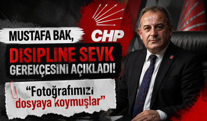 Mustafa Bak, disipline sevk gerekçesini açıkladı! "Fotoğrafımızı dosyaya koymuşlar"